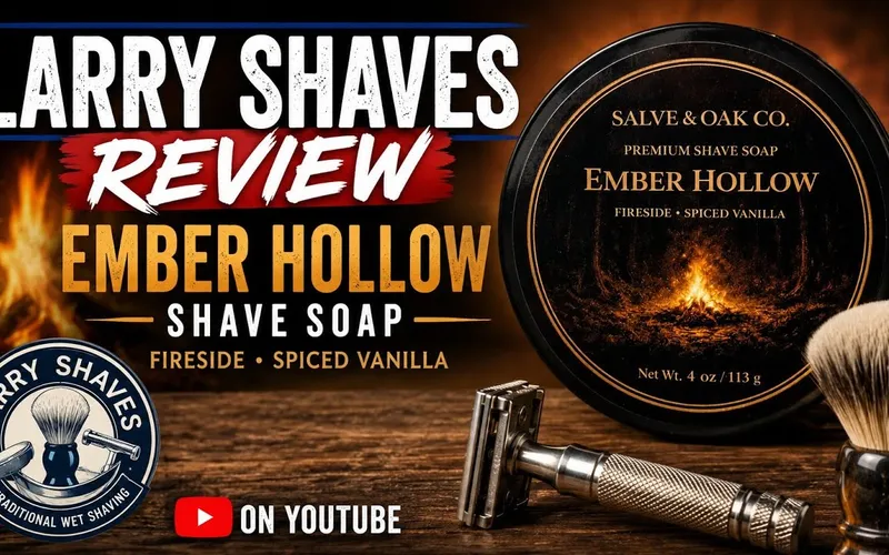 Larry Shaves YouTube thumbnail for Ember Hollow from Salve & Oak Co.