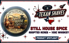 Video thumbnail for A Texan Shaves' look at Adopted Acres x Tennessee Whiskey Shaving's Still House Spice.