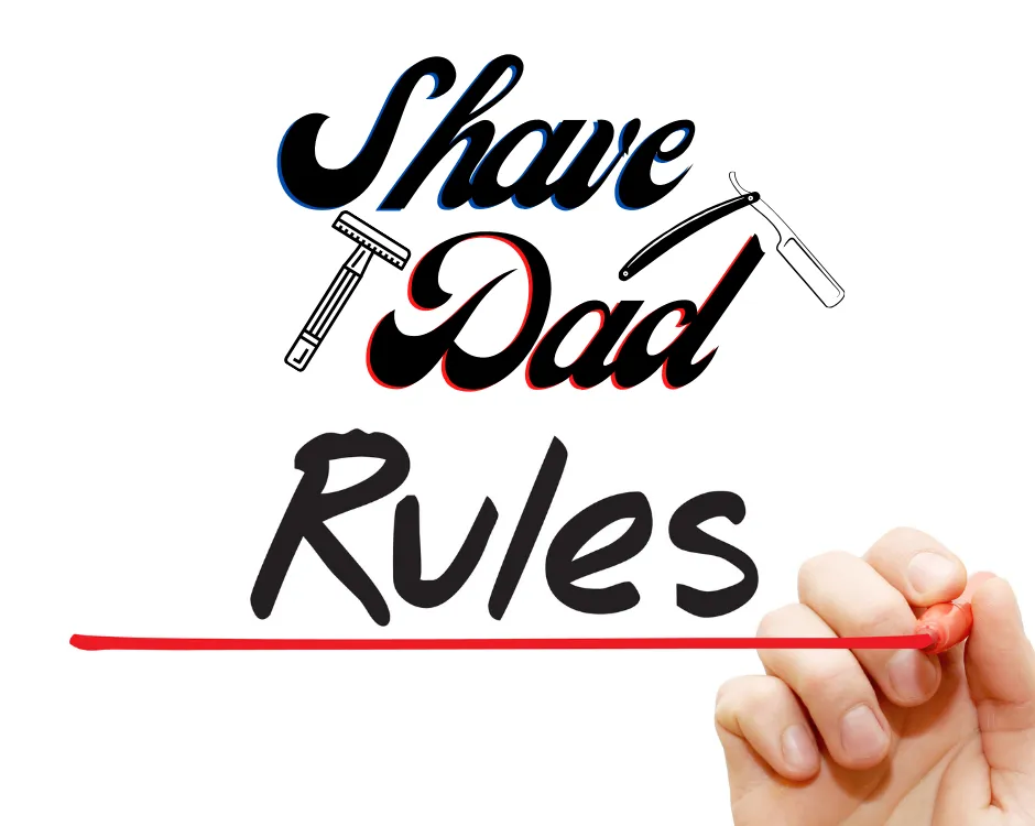 Shave Dad Rules