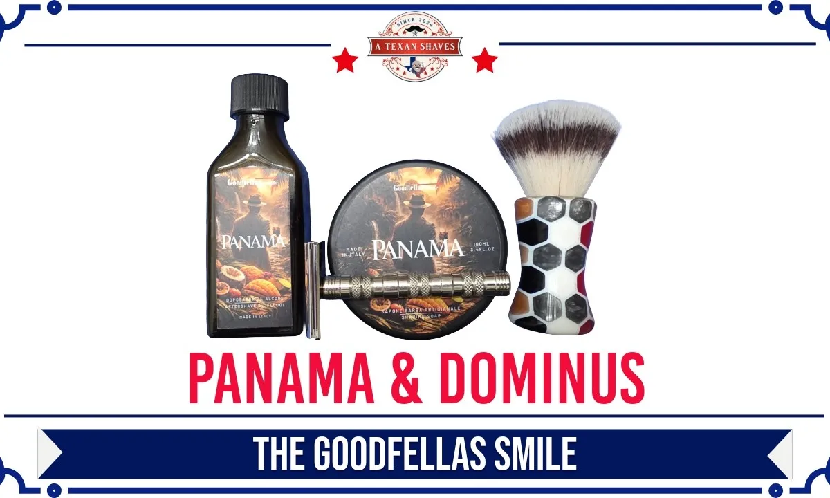 Bary Bedford holding a Goodfellas Smile Dominus razor and Panama shaving soap for a first impressions review on A Texan Shaves