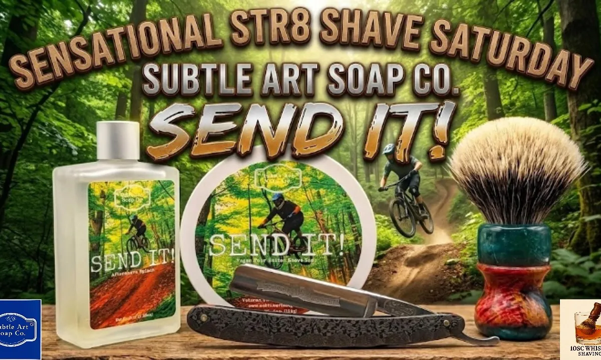10SC Whiskey Shaving Str8 Shave Saturday thumbnail featuring Subtle Art Send It shave soap