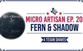 Bary Bedford with the Fern and Shadow Right of Winter soap and Tier One Echelon razor on the A Texan Shaves set