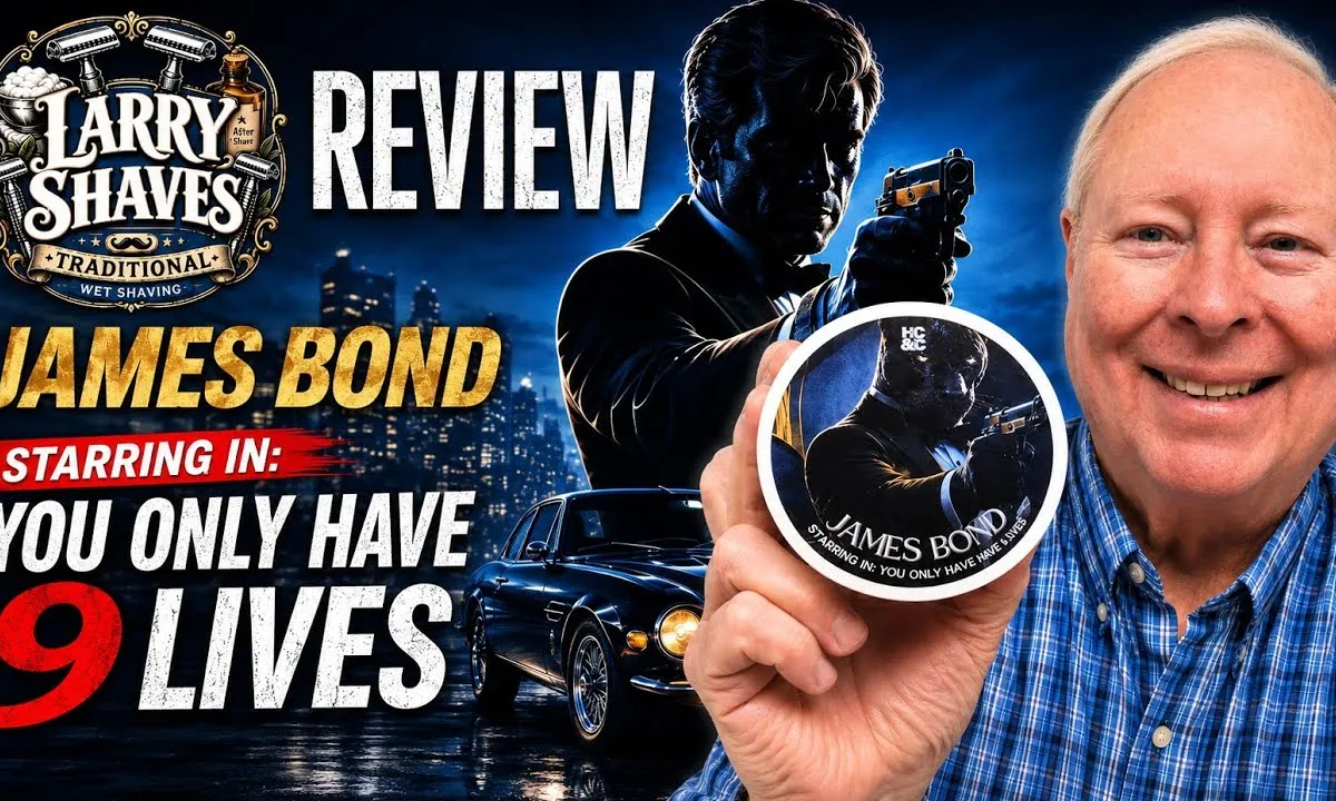 Video thumbnail for HC&C James Bond Starring in You Only Have Nine Lives shave soap review by Larry Shaves
