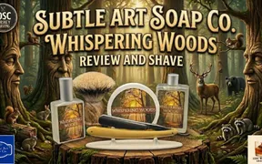 Wes from 10SC Whiskey Shaving reviews Subtle Art Soap Co. Whispering Woods with a Geneva Cutlery straight razor