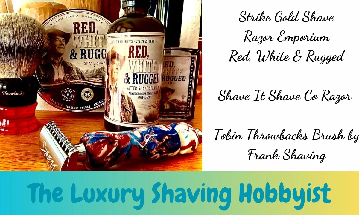 Strike Gold Shave Red, White & Rugged soap, aftershave splash and EDP alongside a Frank Shaving Tobin Throwbacks brush and Shave It Shave Co razor