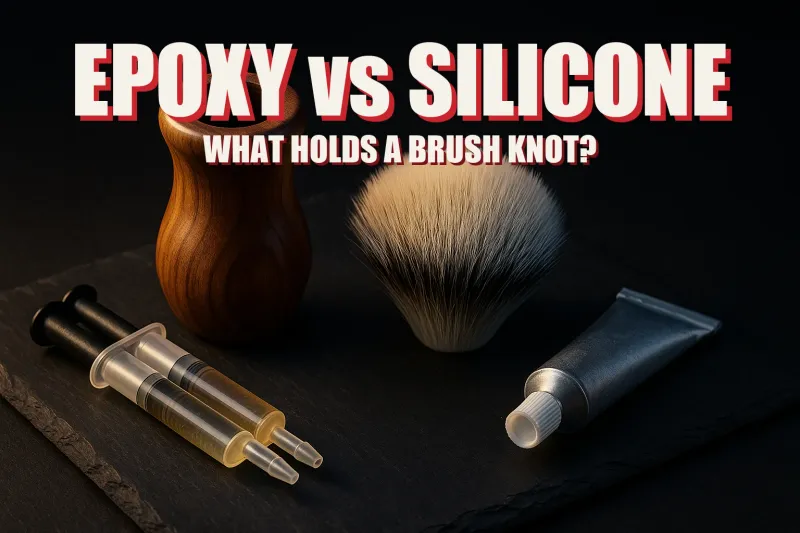 A shaving brush handle with its knot removed beside a loose synthetic knot, a two-part epoxy syringe, and a tube of clear silicone sealant on dark slate, headline EPOXY VS SILICONE in white block letters with a red drop shadow