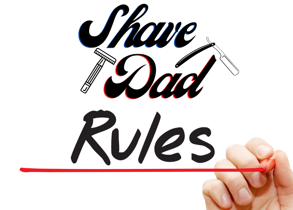 Shave Dad Rules