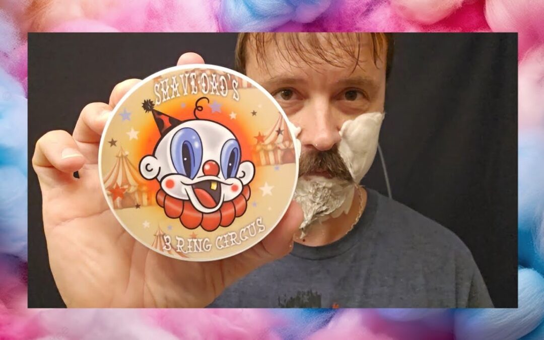 Shave Dad's 3 Ring Circus First Impression